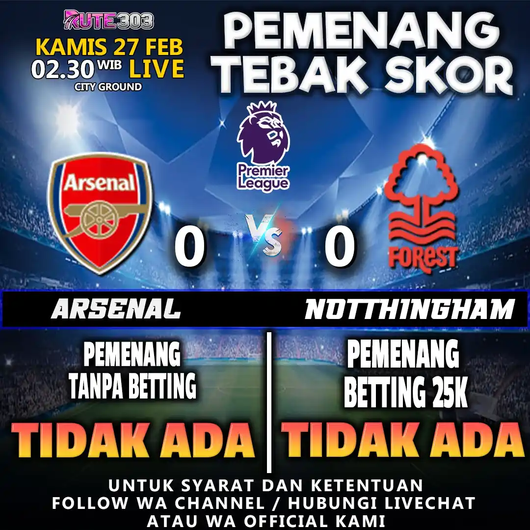 Image from Info Situs Slot Gacor Terpercaya x RUTE303 ⚡: PENGUMUMAN PEMENANG TEBAK SKOR ⚽️ EVENT TEBAK SKOR ⚽️ ⚽️ Arsenal vs No...