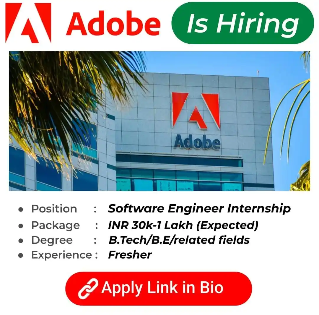 Image from Jobphobia-Latest Job Updates✅️: ✅Adobe is hiring for Software Engineer Intern! ✅Expected Salary: INR 3...