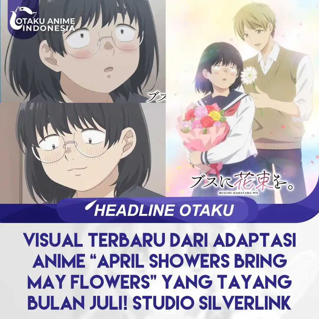 Image from Otaku Anime Indonesia: Anime "Busu ni Hanataba wo (A Bouquet for an Ugly Girl)" tayang bulan ...