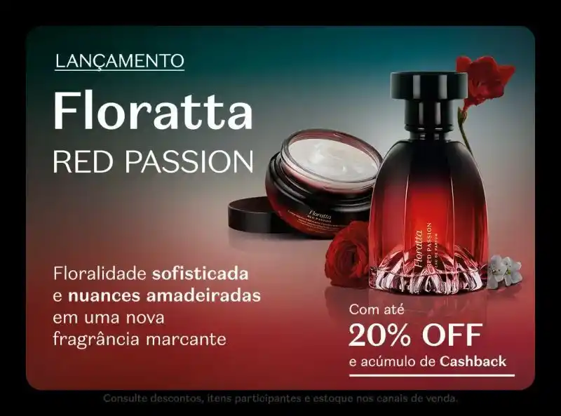 Image from Promos da Mila ✨🌸: LANÇAMENTO NO AR!!!!! ‼️🚨 *Floratta Red Passion* 🏷️ +5% OFF COM CUP...