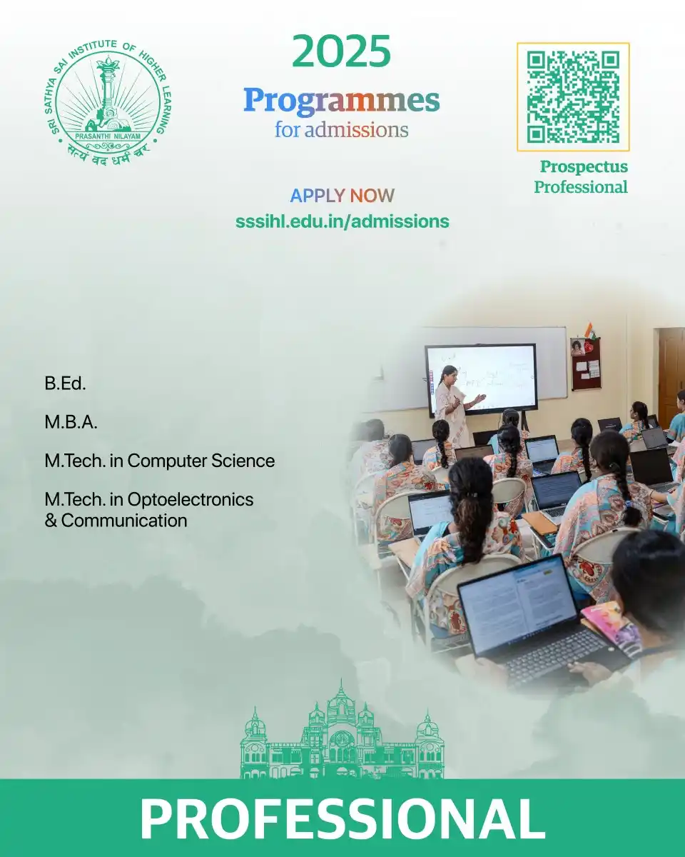 Image from Sri Sathya Sai Institute of Higher Learning (Deemed to be University) : *SSSIHL Admissions 2025 - Professional Programmes* Take the next step ...