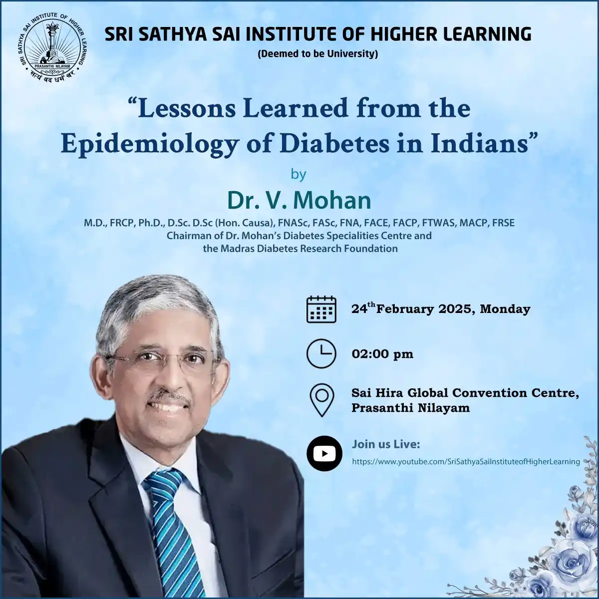 Image from Sri Sathya Sai Institute of Higher Learning (Deemed to be University) : *Sri Sathya Sai Institute of Higher Learning* is honored to host *Dr. ...