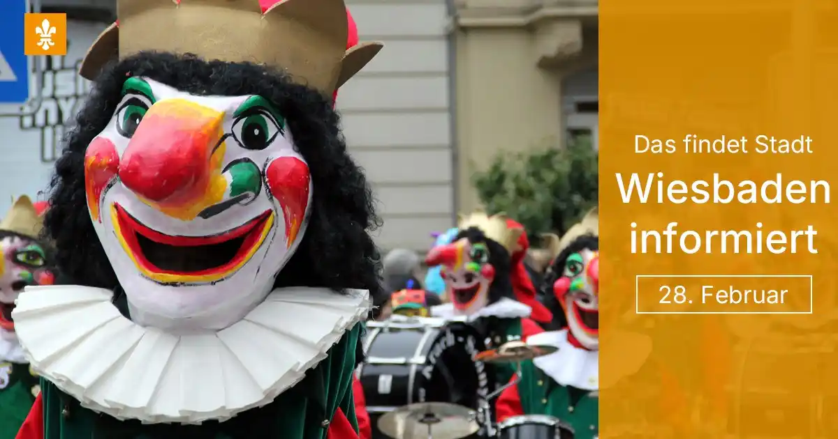 Image from stadt.wiesbaden: 🎭🎉 Das *Fastnachtswochenende in Wiesbaden* steht vor der Tür. Desweg...
