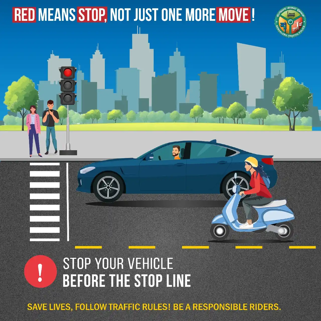 Image from Bengaluru City Police: That extra inch isn’t worth a life! Stop before the stop line, respect...