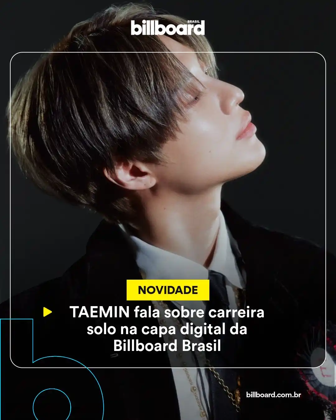 Image from Billboard Brasil - KPOP: Capa digital da Billboard Brasil, TAEMIN é o ídolo dos ídolos de K-pop...