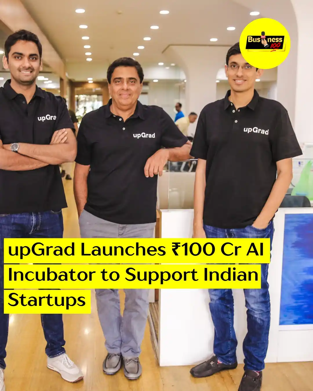 Image from Business News 100: Edtech giant upGrad has introduced the “upGrad AI Incubator,” allocati...