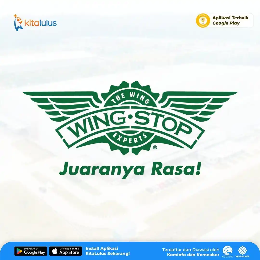 Image from Info Loker Bekasi Cikarang: 💼PT. WIRYAMANTA SADINA (WINGSTOP) ⏱ Deadline: Secepatnya 📍Kabupaten...