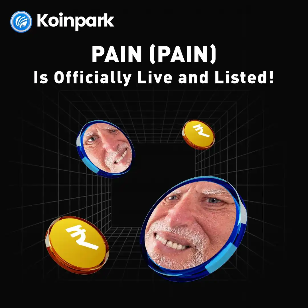 Image from Koinpark - Global Trusted Cryptocurrency Exchange Platform: Pain (PAIN) is now live on Koinpark! 🔹 Spot Trading Pair: INR 🔹 Tra...
