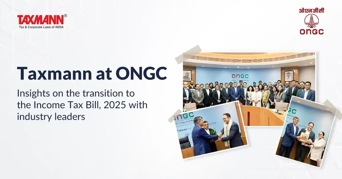 Image from Taxmann Professionals: *Taxmann X ONGC | Expert Insights on the Income Tax Bill, 2025 Transit...