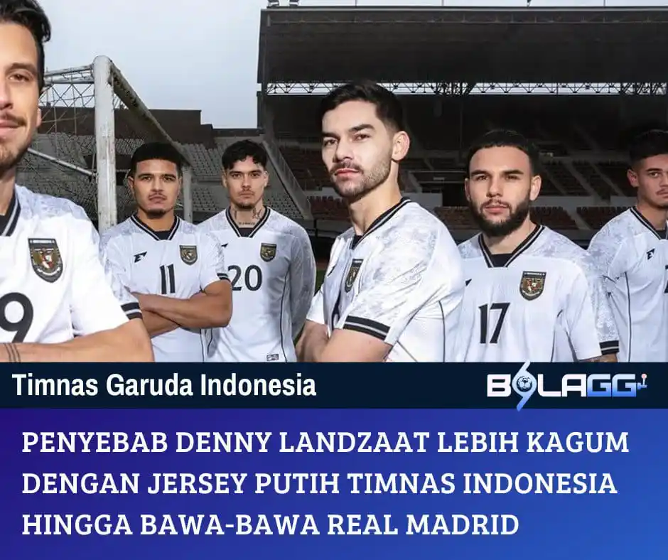 Image from ๐๐๐๐๐๐ ๐ถ๐๐๐๐๐ ๐ธ๐๐๐๐๐๐๐๐๐ฎ๐ฉ: Danny Landzaat lebih kagum dengan jersey putih Timnas Indonesia hingga...