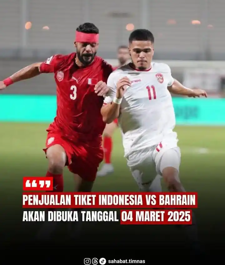 Image from Timnas | Football: Penjualan tiket laga Indonesia vs Bahrain akan dibuka tanggal 04 Maret...