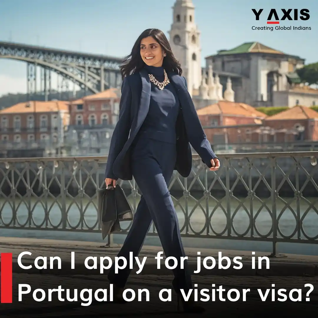 Image from Y-Axis Overseas: Can I apply for jobs in Portugal on a visitor visa? No, you cannot ...