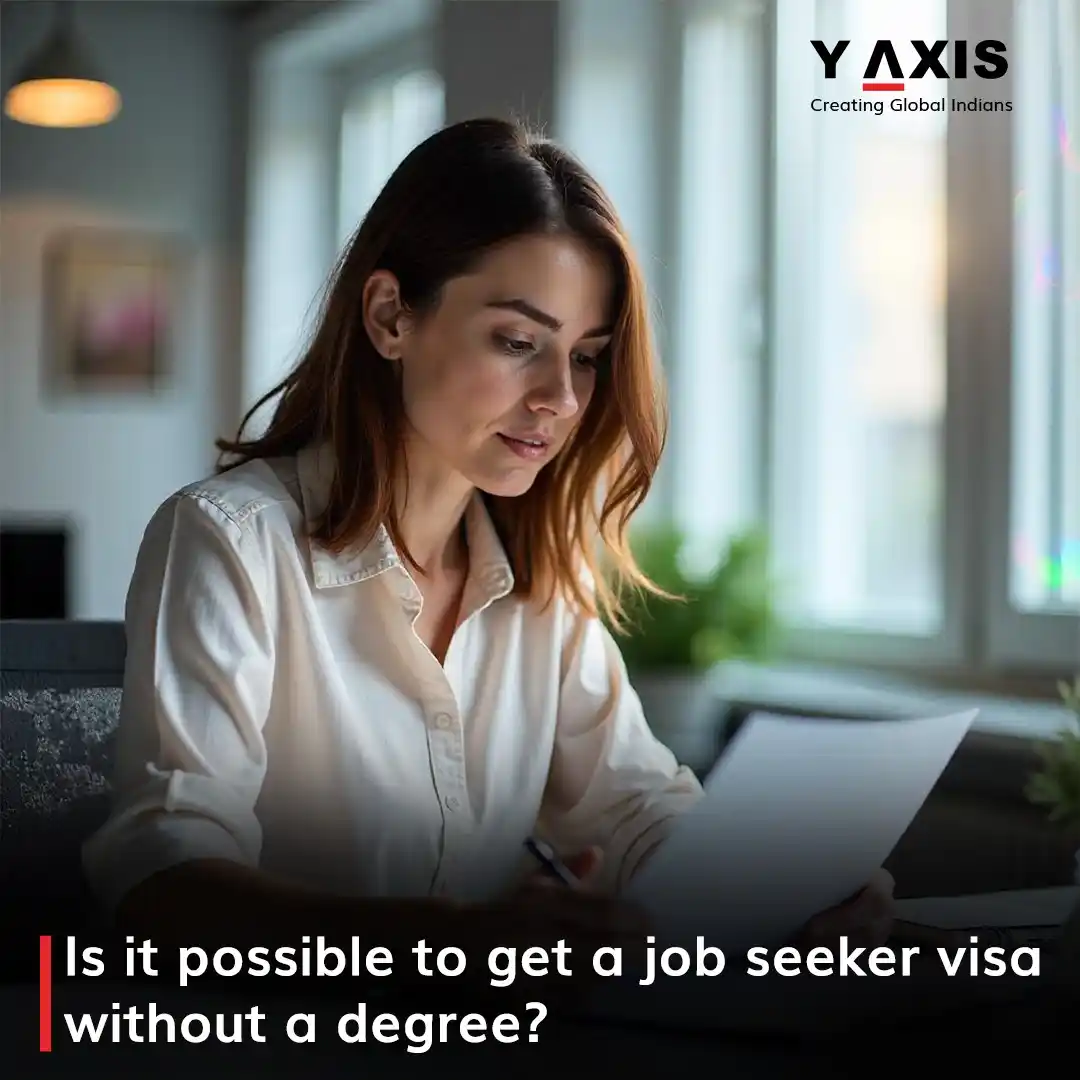 Image from Y-Axis Overseas: Is it possible to get a job seeker visa without a degree? No, a deg...
