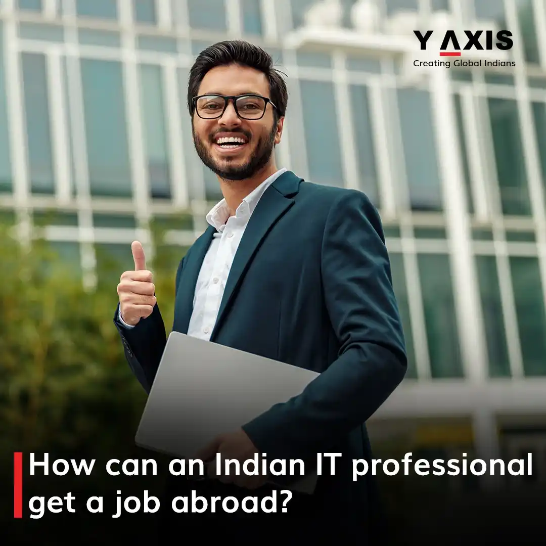Image from Y-Axis Overseas: How can an Indian IT professional get a job abroad? Indian IT profess...