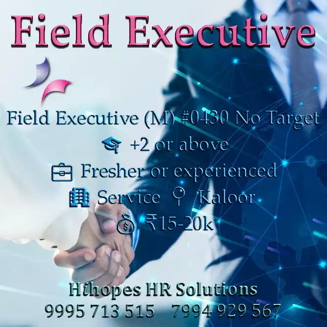 Image from Cochin Jobs: 🟢 Field Executive (M) <a class="text-blue-500 hover:underline cursor-...