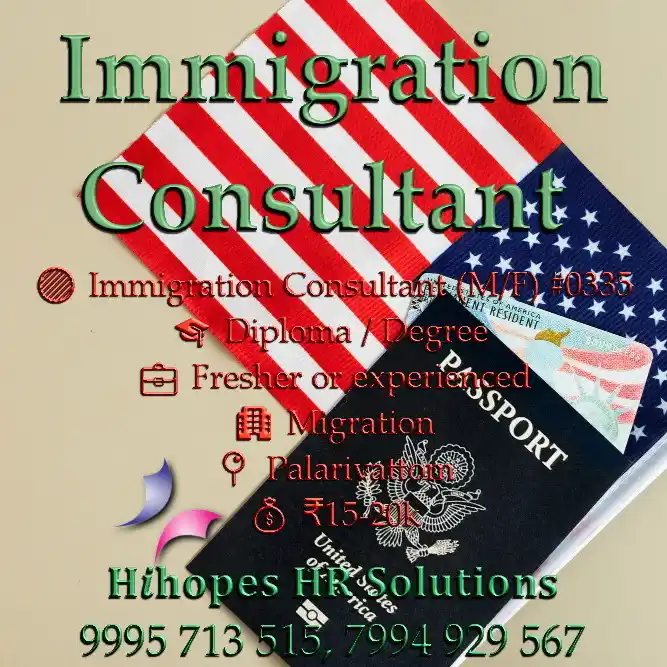 Image from Cochin Jobs ~ Hihopes Career Solutions: 🟢 Immigration Consultant (M/F) <a class="text-blue-500 hover:underlin...