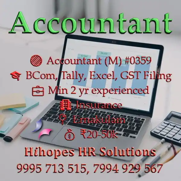 Image from Cochin Jobs ~ Hihopes Career Solutions: 🟢 Accountant (M) <a class="text-blue-500 hover:underline cursor-point...