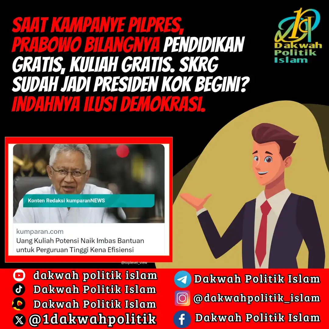 Image from Dakwah Politik Islam: Saat kampanye pilpres, Prabowo bilangnya pendidikan gratis, kuliah gra...