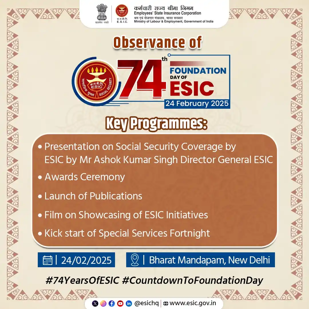 Image from ESIC: 🎉Observance of 74th Foundation Day of Employees’ State Insurance Corp...