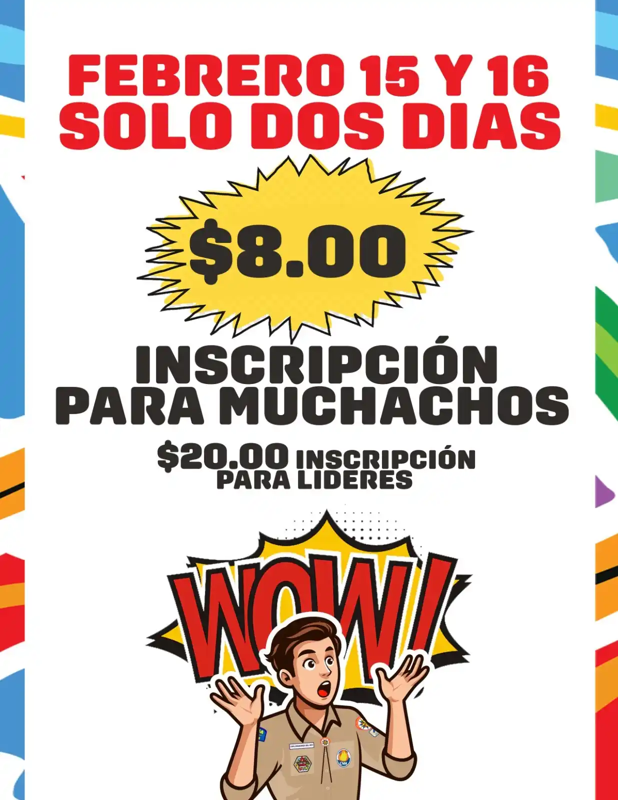 Image from Exploradores del Rey, Latinoamerica y El Caribe -ERLAC : 💥RECUERDA que MAÑANA 15 y 16 de Febrero el costo de inscripción para ...