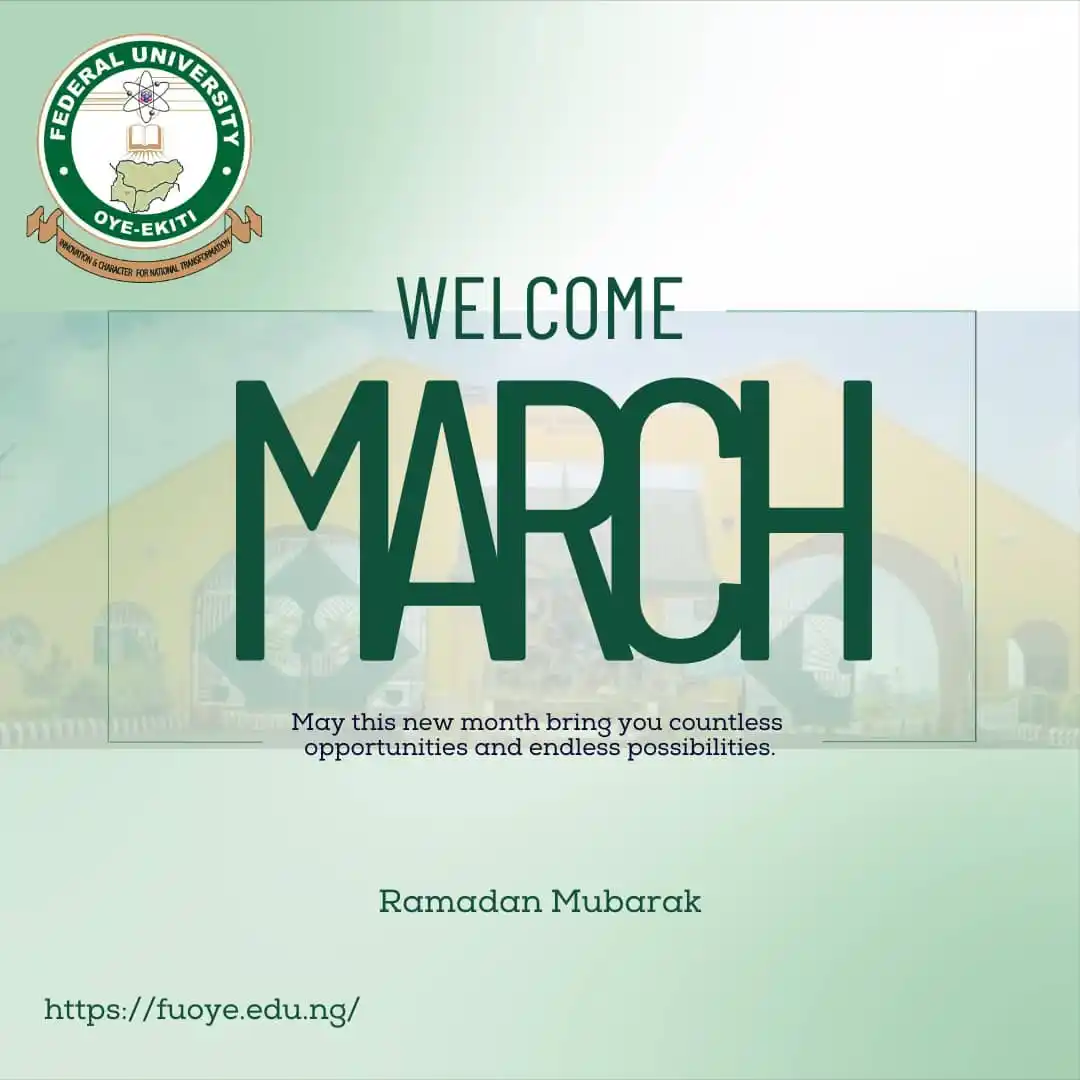 Image from Federal University Oye-Ekiti: Welcome to March 🗓️ May this new month bring you countless opportuni...