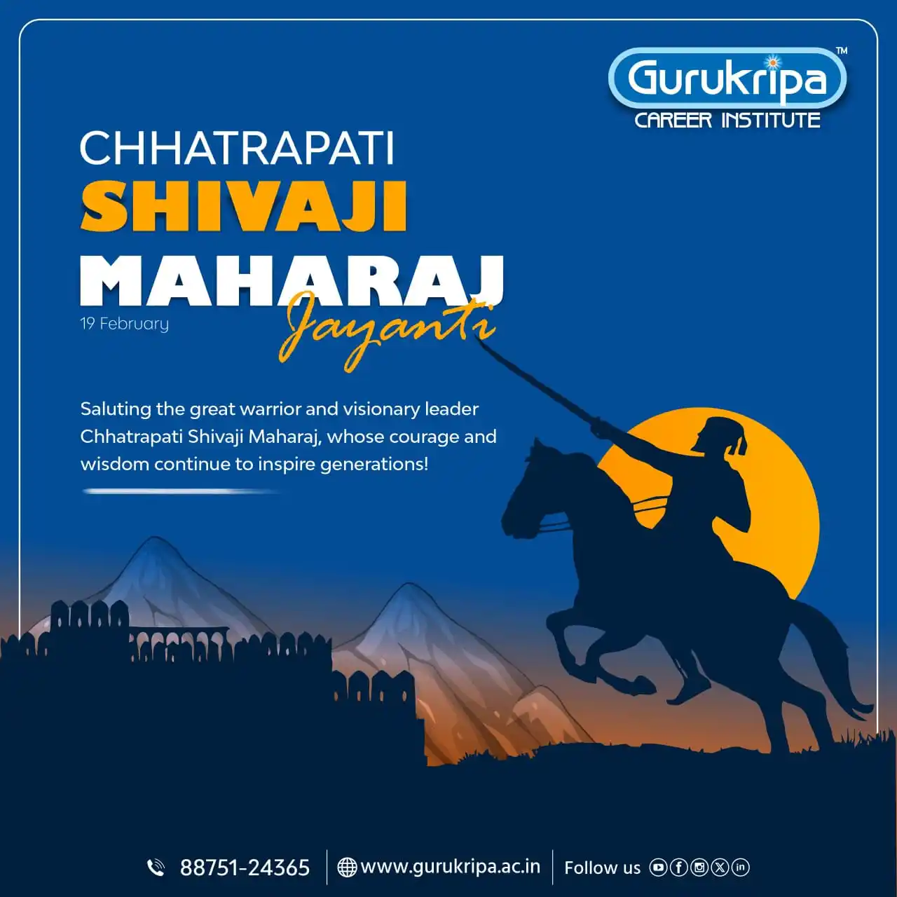 Image from Gurukripa Career Institute: 🚩 Chhatrapati Shivaji Maharaj Jayanti 🚩 ⚔️ Symbol of Courage, Valor...