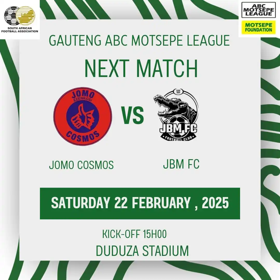 Image from Jomo Cosmos: Next match 🏆 Gauteng ABC Motsepe league ⚽️Jomo Cosmos vs JBM FC �...
