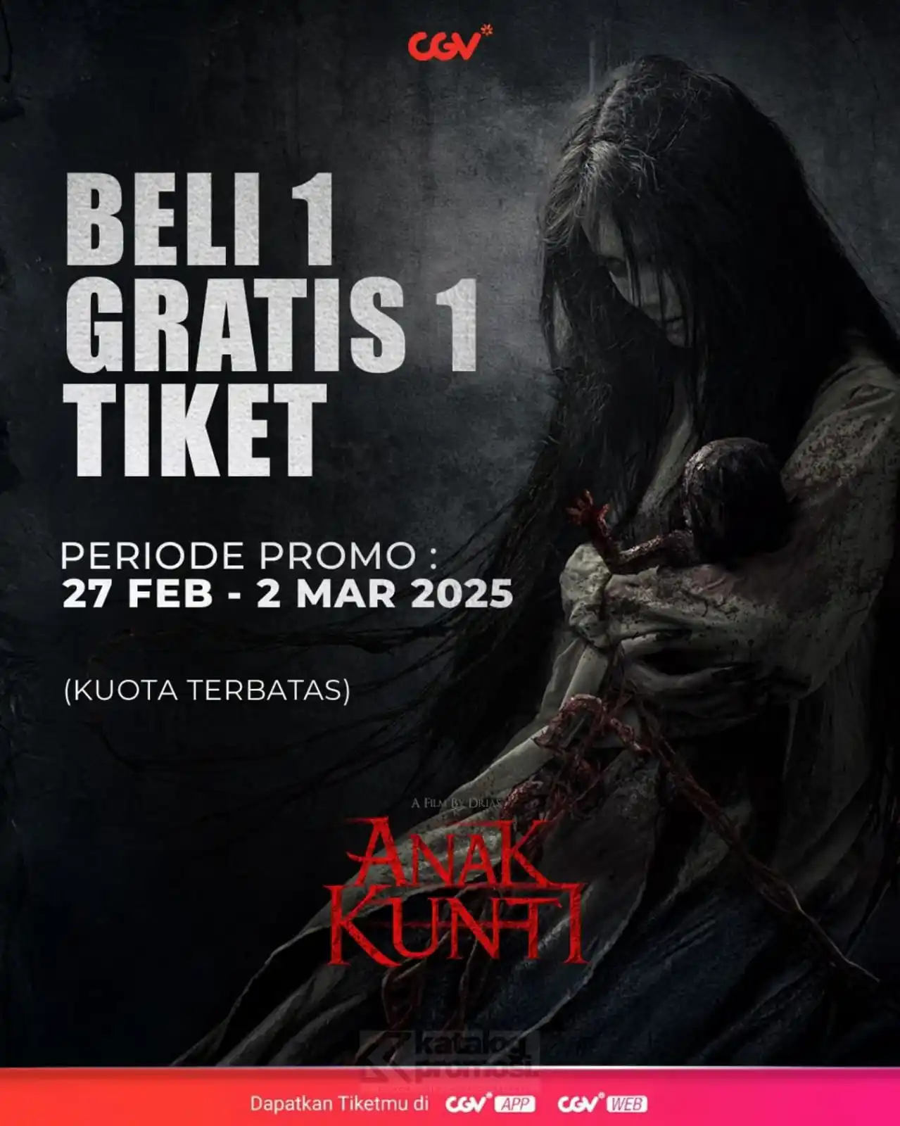 Image from KATALOGPROMOSI: 👻 Siap-siap merinding! Promo CGV Beli 1 Gratis 1 tiket nonton Anak Ku...