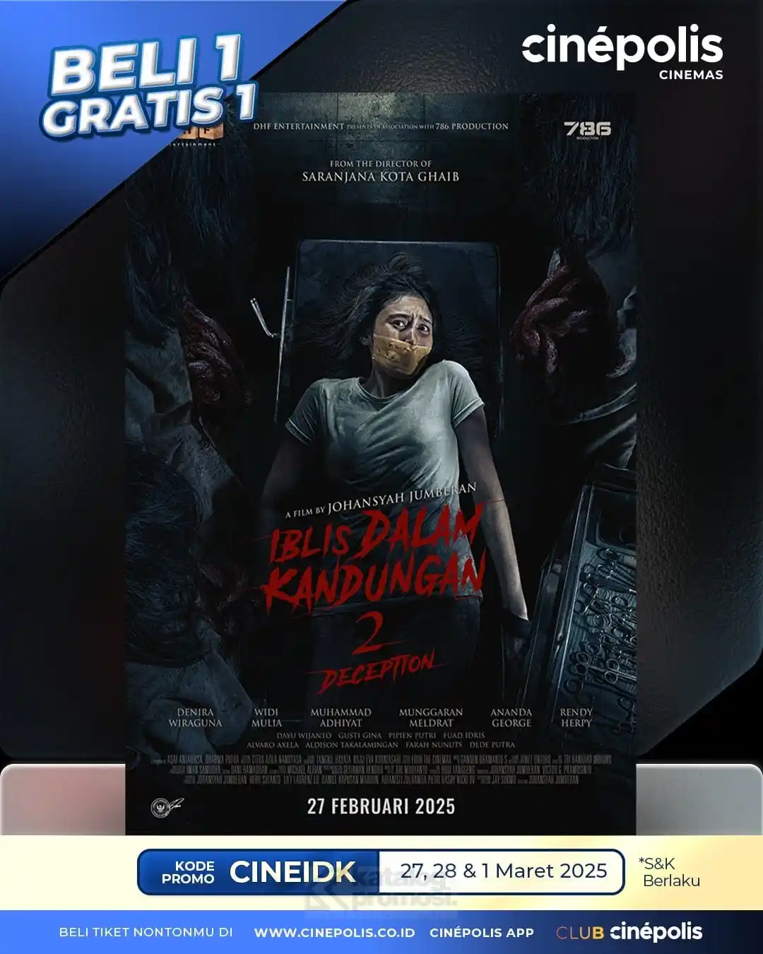 Image from KATALOGPROMOSI: 🎬 Promo Cinépolis Buy 1 Get 1! Nonton film ”Iblis Dalam Kandungan 2: ...