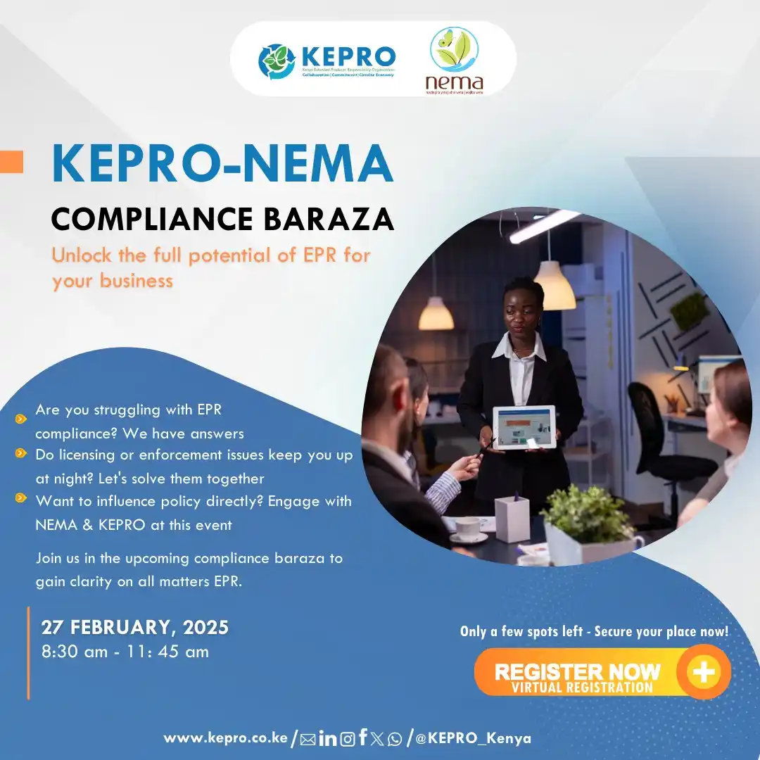 Image from KEPRO Kenya: *KEPRO-NEMA COMPLIANCE BARAZA* Are you an obligated producer looking ...