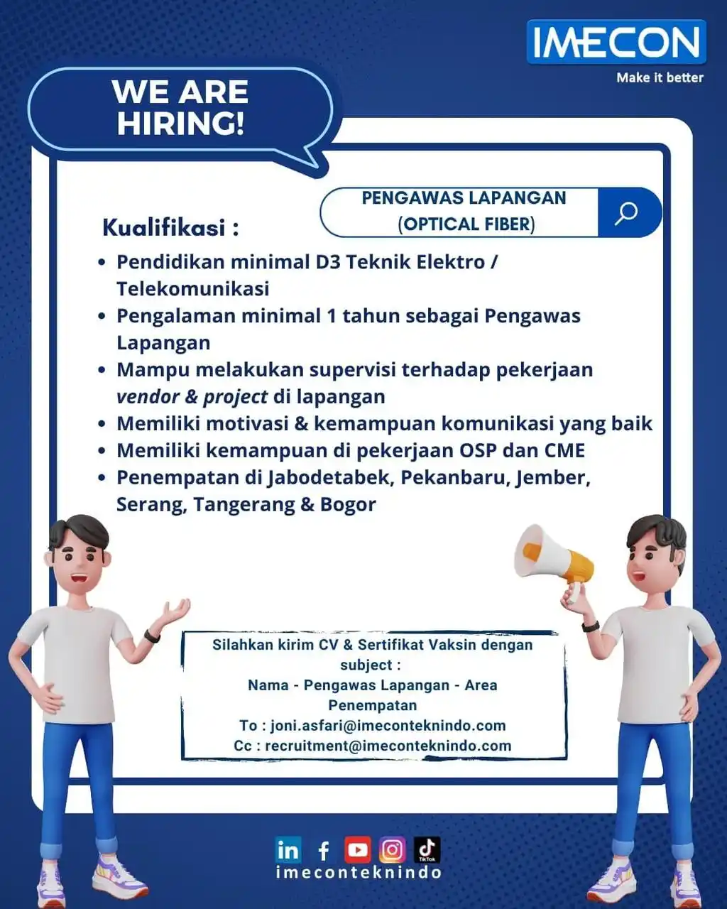 Image from Loker Jabodetabekkar: IMECON WE ARE HIRING! PENGAWAS LAPANGAN (OPTICAL FIBER) Kualifikasi ...