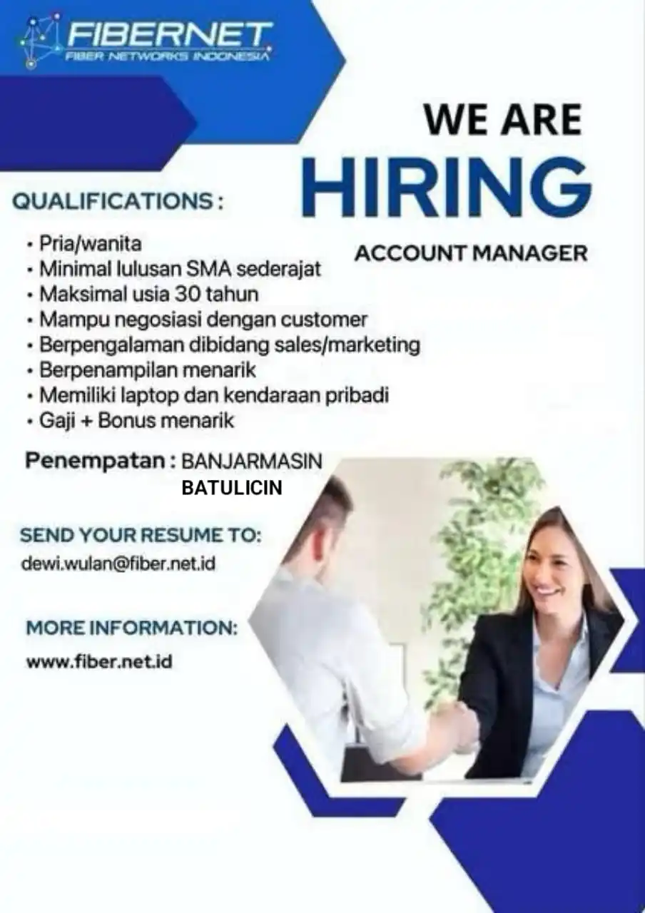 Image from Loker_Kalimantan_Selatan: FIBERNET NOW HIRING!!!  POSISI : ACCOUNT MANAGER Untuk Penempatan BANJ...