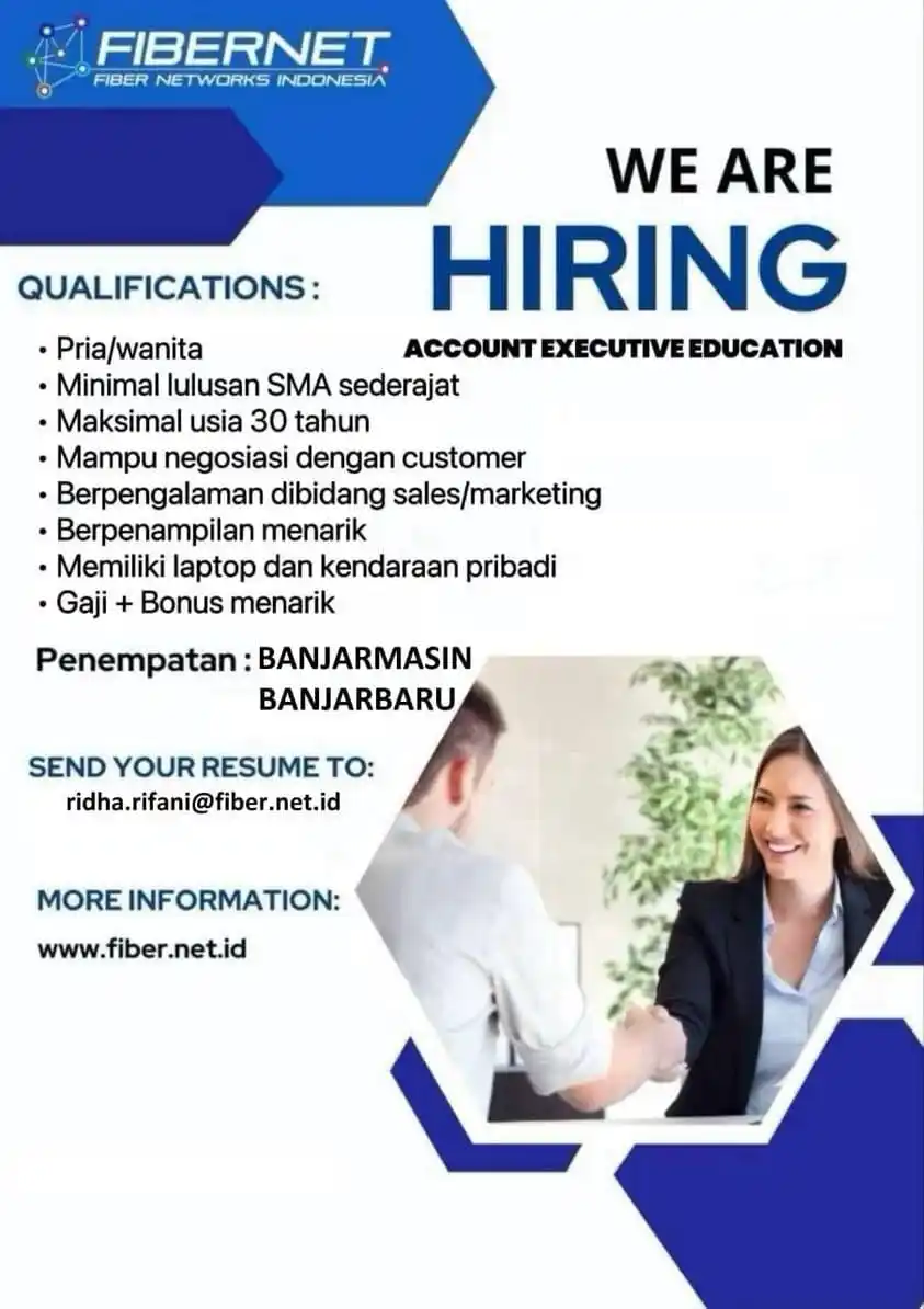 Image from Loker_Kalimantan_Selatan: FIBERNET NOW HIRING!!! POSISI : ACCOUNT EXECUTIVE EDUCATION Untuk Pe...