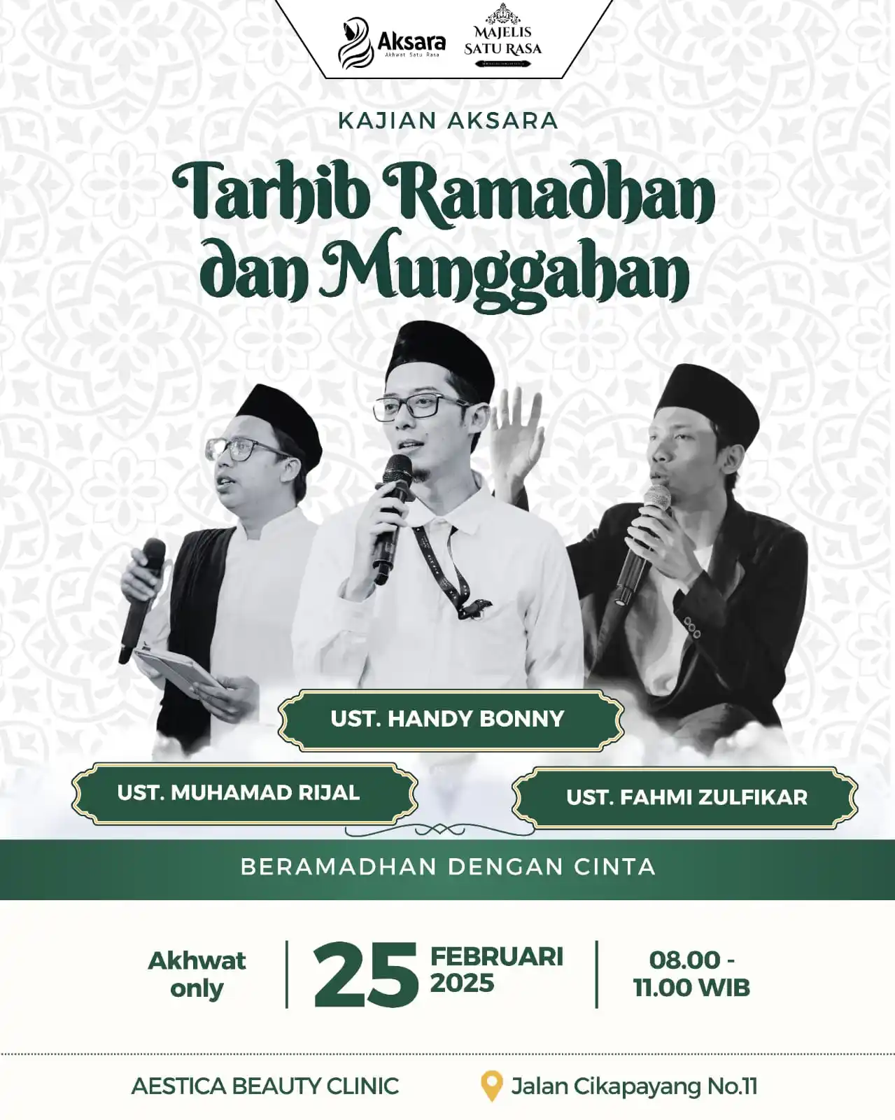 Image from MAJELIS SATU RASA | HANDY BONNY: ❗️❗️Kajian Akhwat Satu Rasa ( AKSARA ) SPESIAL MUNGGAHAN DAN TARHIB RA...