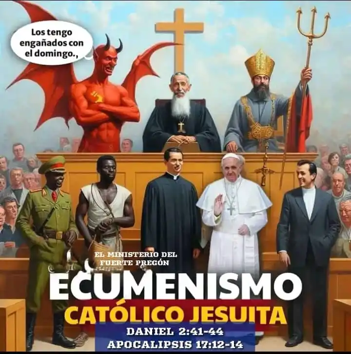 Image from Perspectiva Bíblica Mundial: *¿QUIÉN ESTÁ DETRÁS DEL ECUMENISMO CATÓLICO?* Según la profecía, Sata...