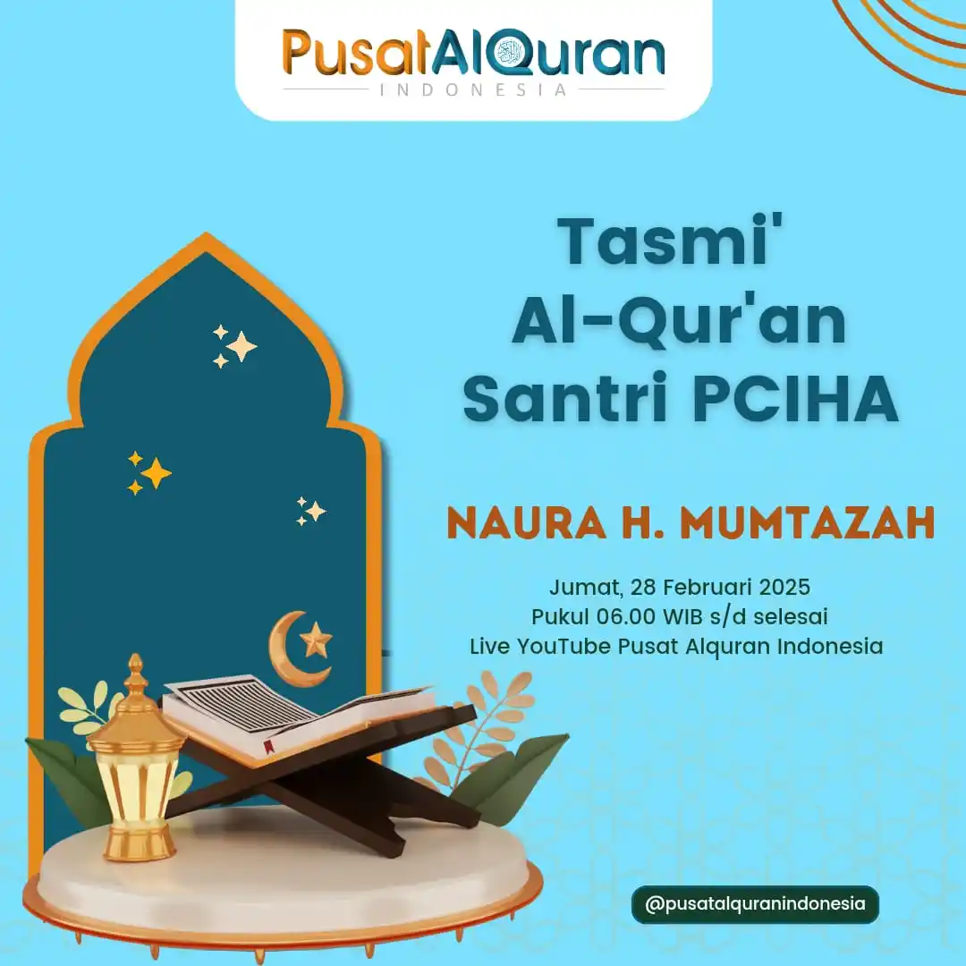 Image from Pusat Al-Qur'an Indonesia: Undangan Tasmi' Al-Qur'an insyaaAllah akan dilaksanakan tasmi' pekan...