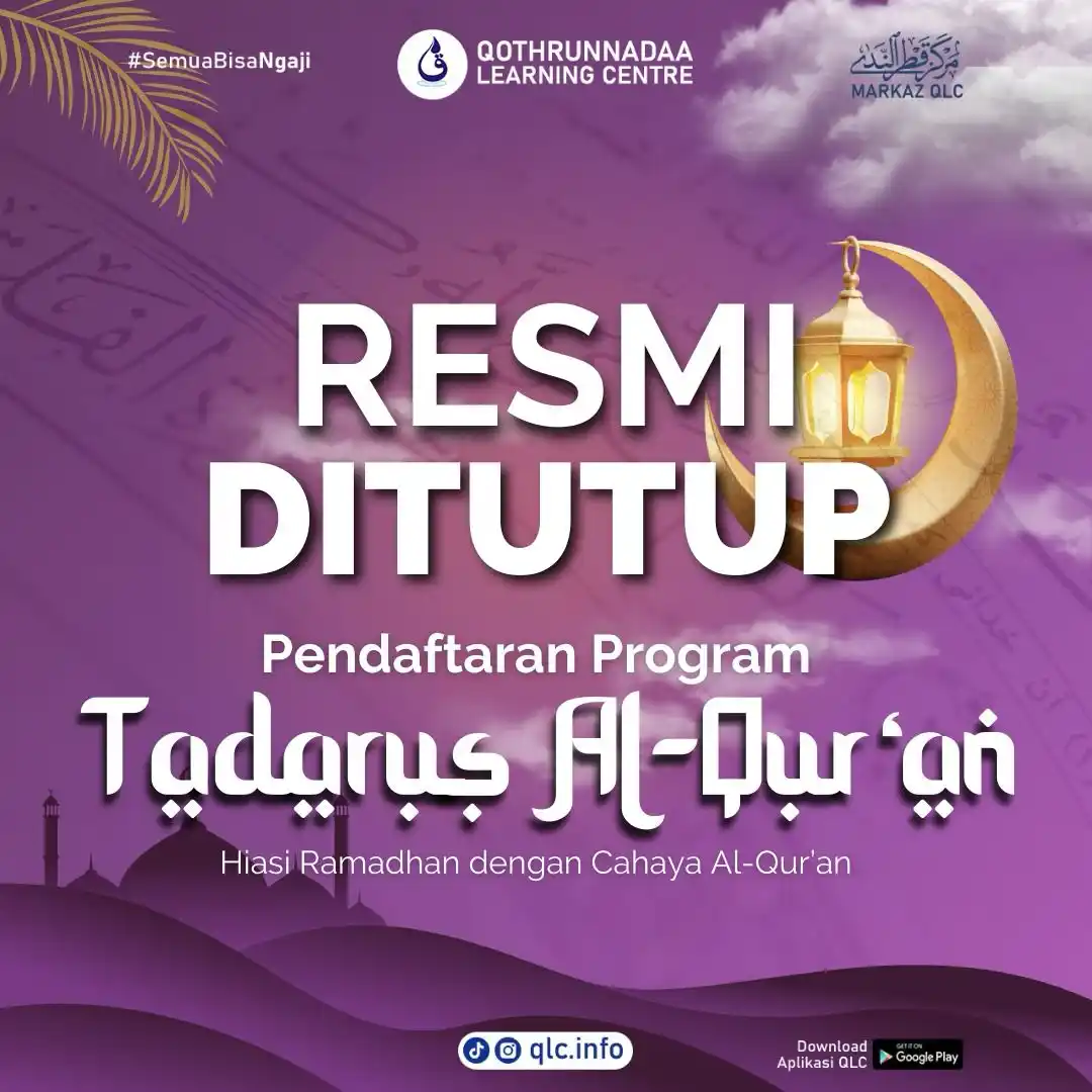 Image from Qothrunnadaa Learning Centre: 📢 *Pendaftaran Resmi Ditutup* Terima kasih atas antusiasme luar bi...