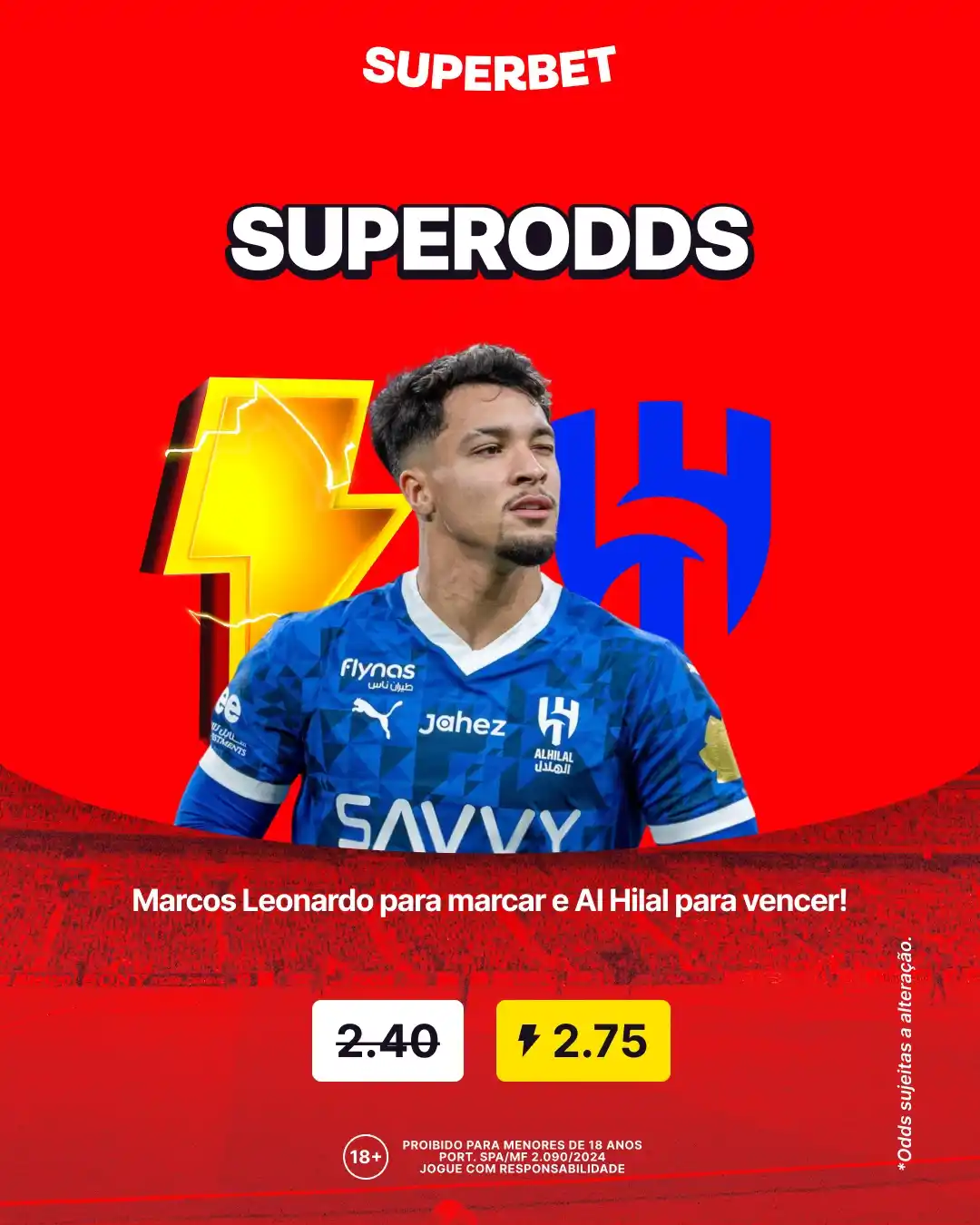 Image from Superbet Brasil 🇧🇷 : Al Hilal vence e Marcos Leonardo marca? 🤔 Tem SUPERODDS pra hoje à t...