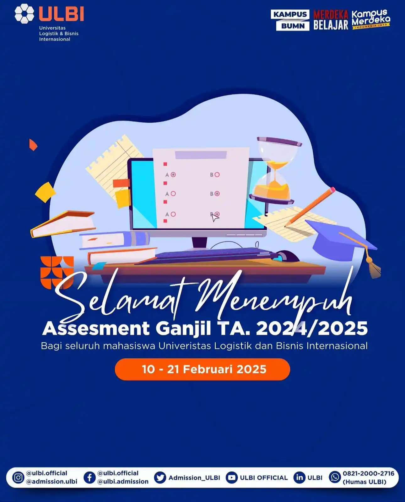 Image from ULBI #kampusBUMN: Selamat Menempuh Assessment Ganjil TA. 2024/2025! Kepada seluruh mah...