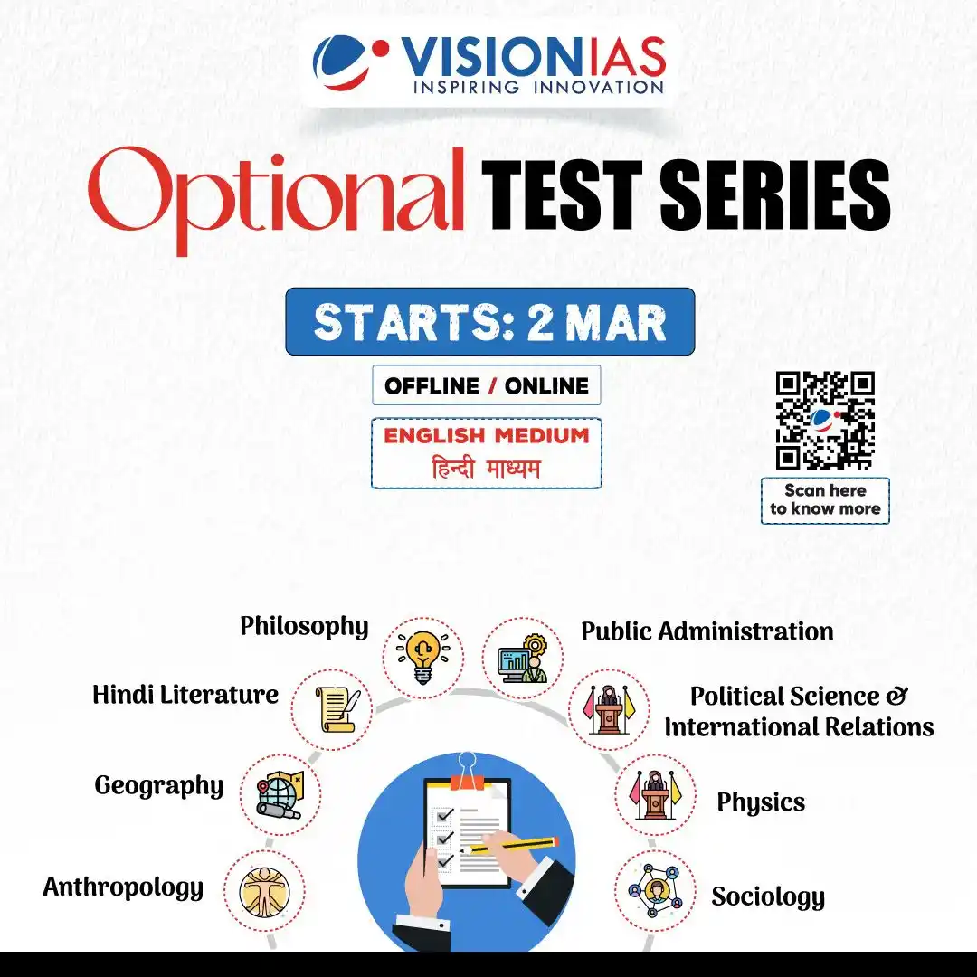 Image from Vision IAS: All India Optional Test Series | UPSC Mains 2025 | Starting: 2nd March...