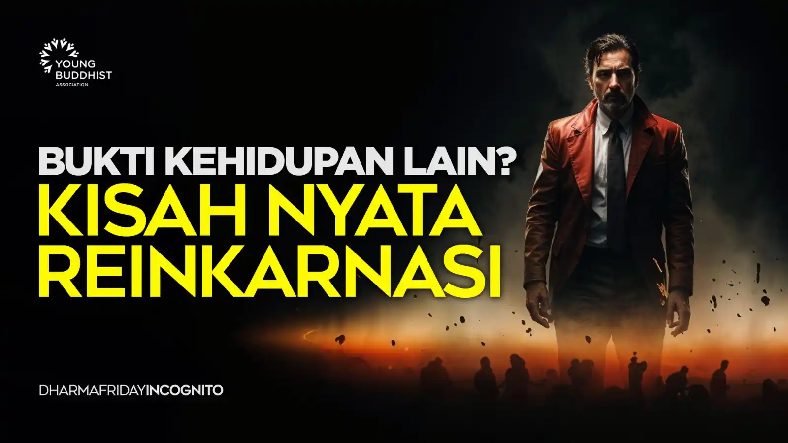 Image from Young Buddhist Association: Kisah Nyata tentang Reinkarnasi: Bukti Kehidupan Lain? | Dharma Friday...