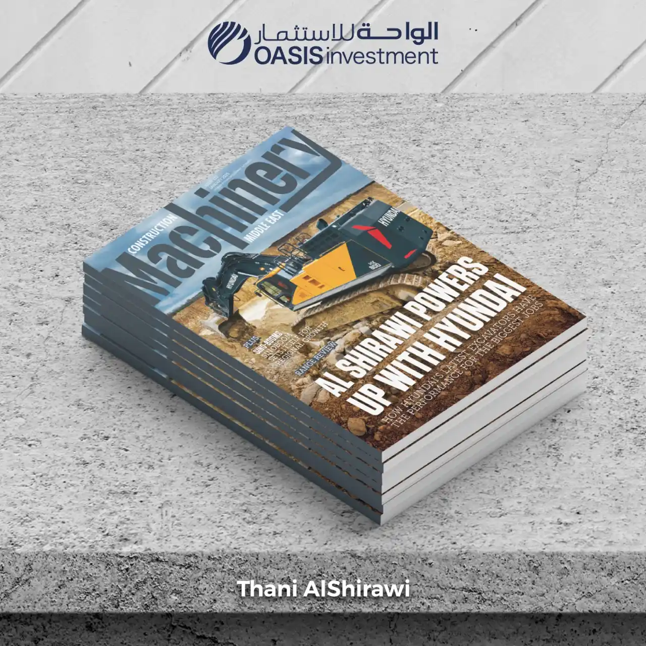 Image from AL SHIRAWI MACHINERY: *Al Shirawi Machinery & Hyundai Featured on the Front Cover of CMME Ma...