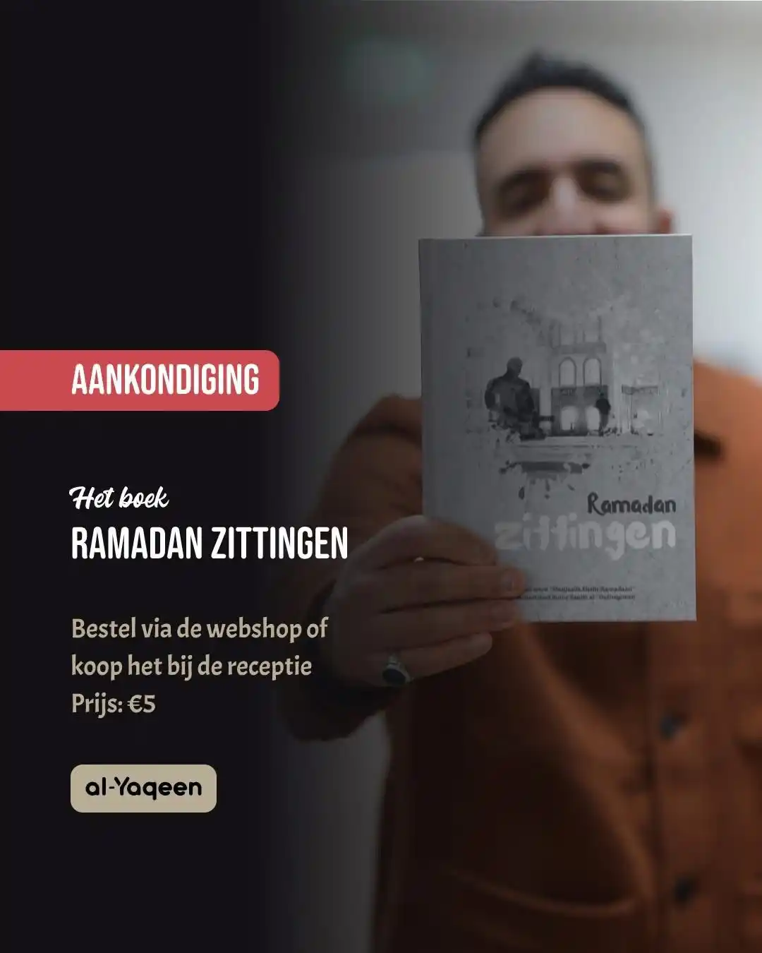 Image from al-Yaqeen: 𝗛𝗲𝘁 𝗯𝗼𝗲𝗸 - 𝗥𝗮𝗺𝗮𝗱𝗮𝗻 𝘇𝗶𝘁𝘁𝗶𝗻𝗴𝗲𝗻  De maand Ramadan ...