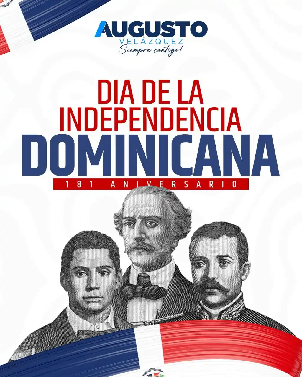 Image from Augusto Velázquez : ¡Feliz Día de la Independencia Nacional! 🇩🇴 Hace 181 años, nuestro...