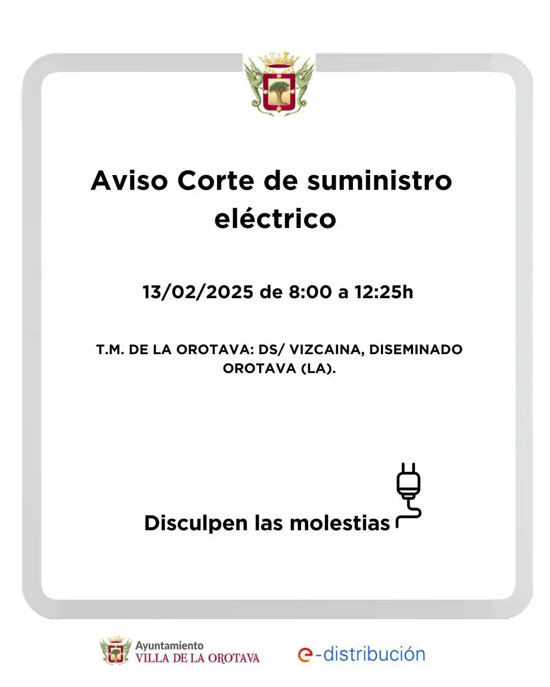 Image from Ayuntamiento de La Orotava: ‼️Corte temporal de suministro eléctrico‼️ 🔌 Periodo de afectación: ...