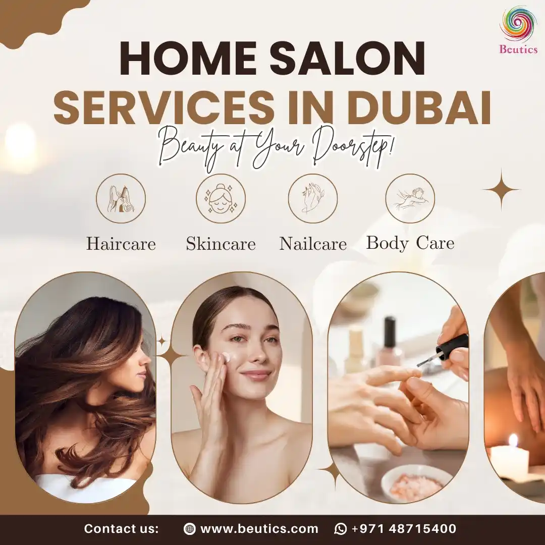 Image from Beutics.com: 🌟 Experience Luxury Beauty Services at Home in Dubai! 🌟 Get pampere...