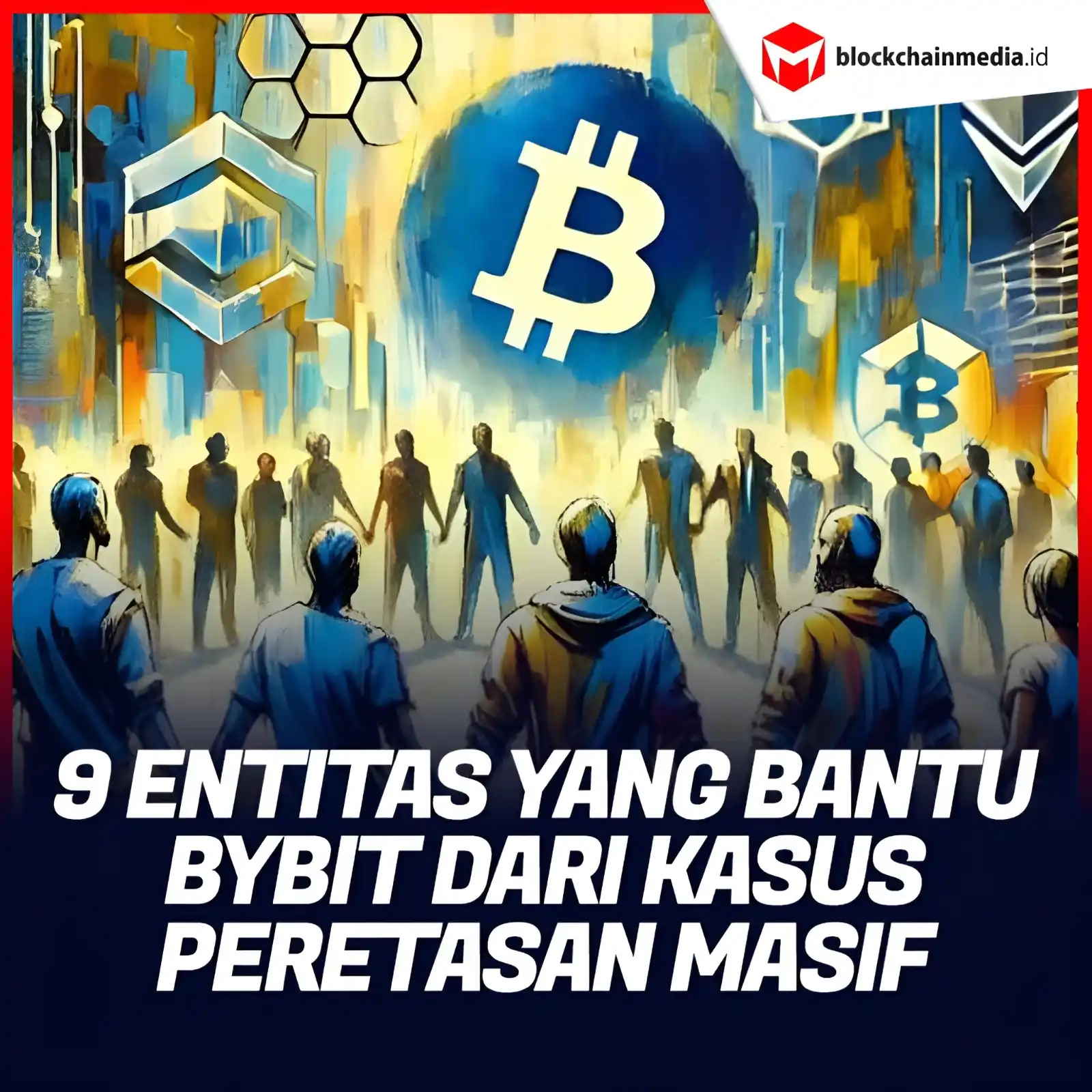 Image from Blockchainmedia.id: Peretasan Bybit rugikan US$1,4M, namun dukungan berbagai entitas berha...