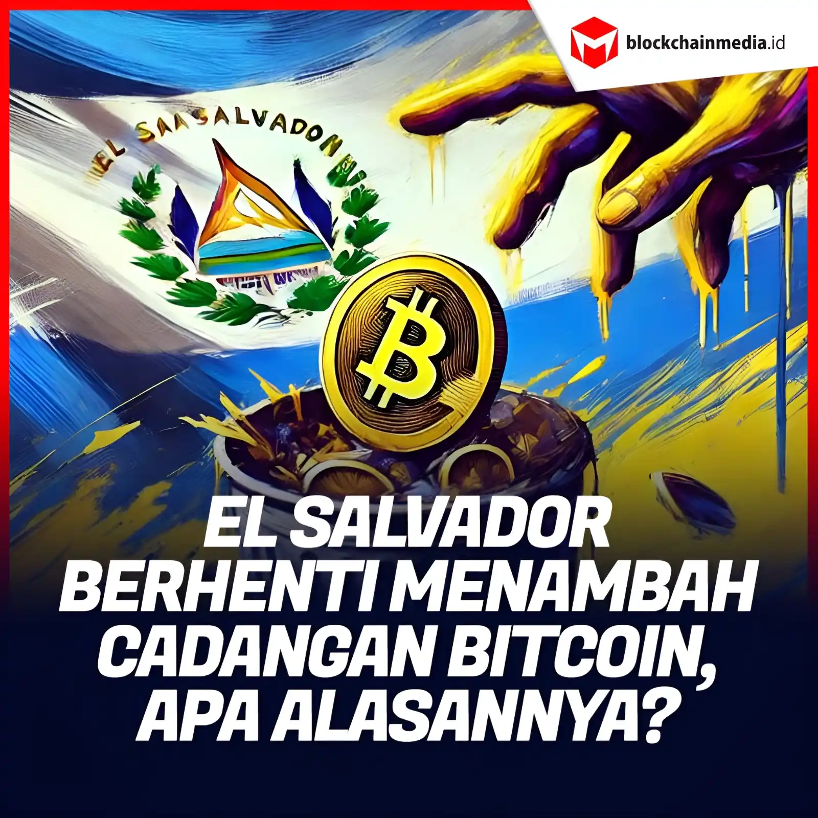 Image from Blockchainmedia.id: El Salvador tampaknya telah menghentikan rencana investasi Bitcoin. Ap...