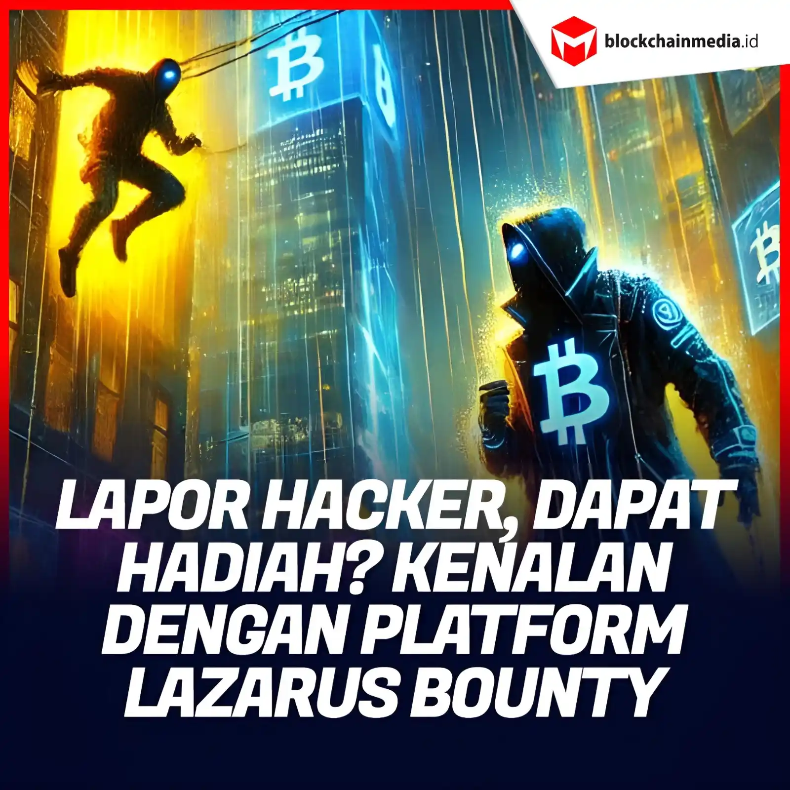 Image from Blockchainmedia.id: Lapor hacker bisa dapat hadiah? Kenalan dengan platform baru bernama L...