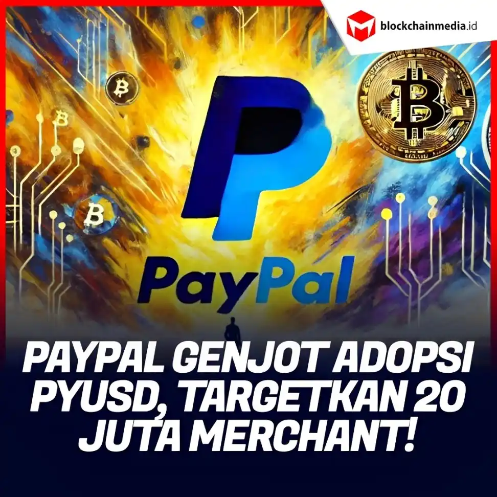 Image from Blockchainmedia.id: PayPal dorong adopsi stablecoin besutan mereka, PYUSD, dengan menarget...